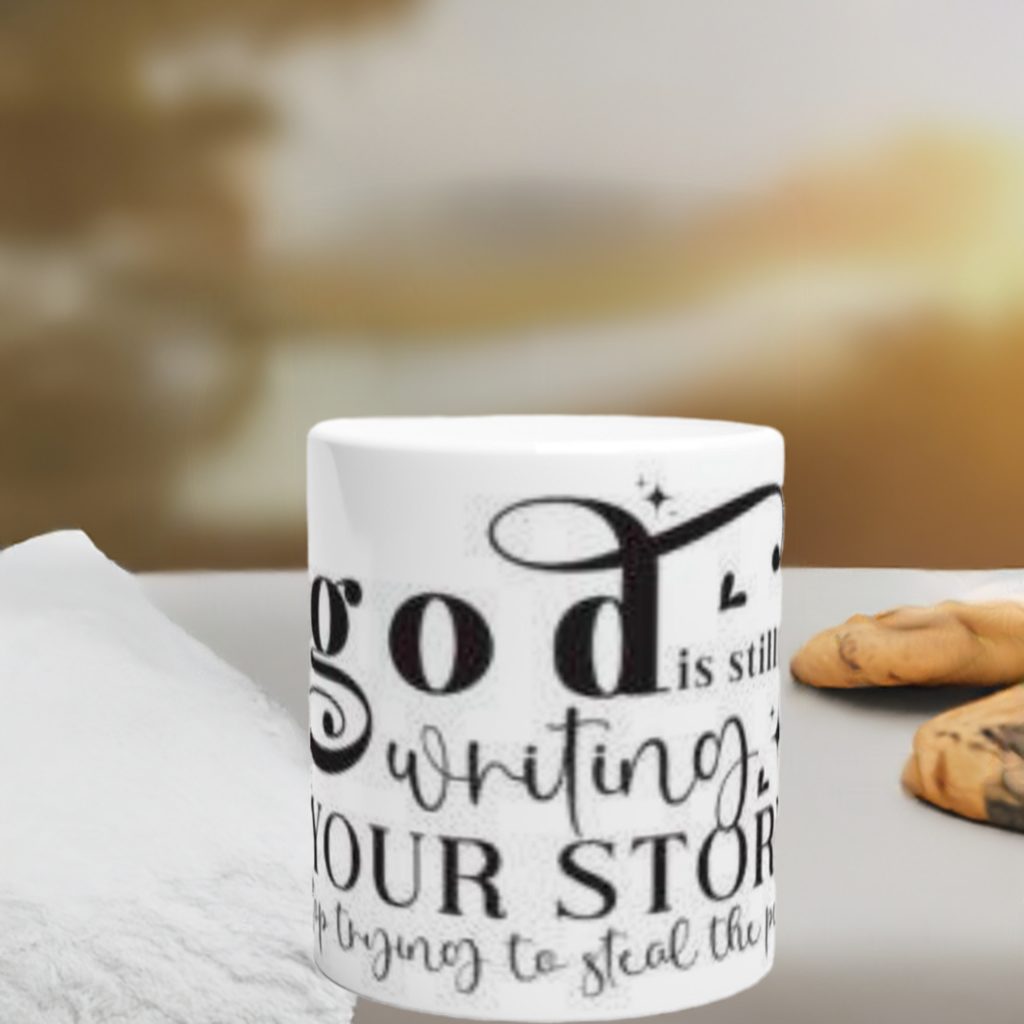 God is Still Writing Your Story Mug