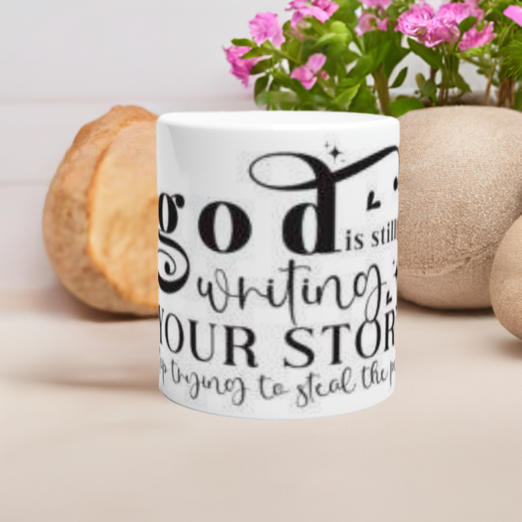 God is Still Writing Your Story Mug