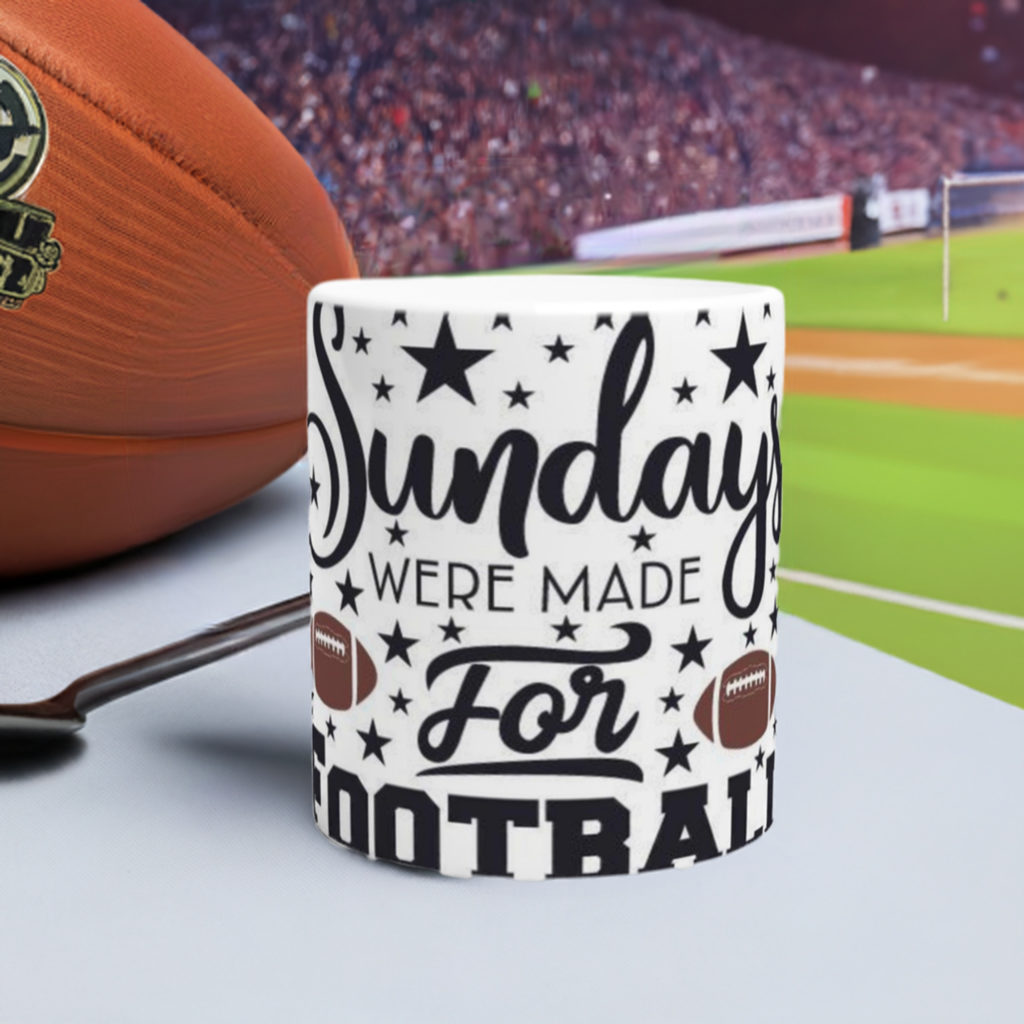 Sundays were made for Football Ceramic Mug